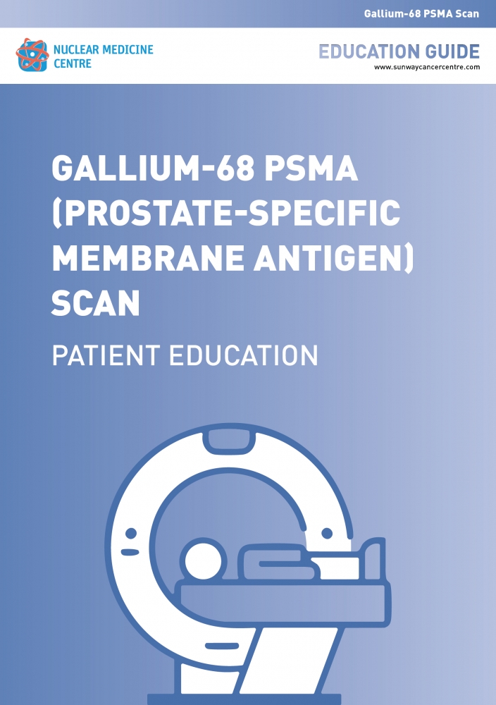 Gallium-68 PSMA (Prostate-Specific Membrane Antigen) Scan